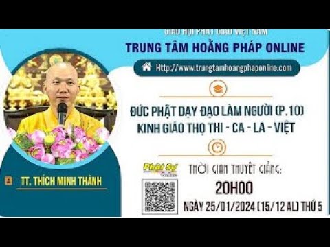 NIKAYA Giảng Giải - Đức Phật Dạy Đạo Làm Người 10 - Kinh Giáo Thọ Thi Ca La Việt