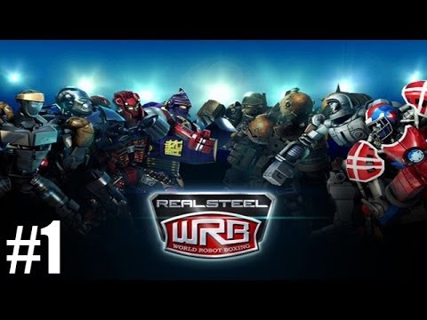 Real Steel World Robot Boxing Android/iOS Gameplay Walkthrough Part 1