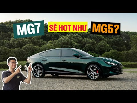 Bóc tách MG7 sẽ về Việt Nam: Thể thao và nhiều đồ chơi, mạnh nhất phân khúc, có hơn Kia K5?