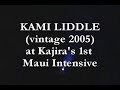 Kami Liddle  Tribal Solo  (vintage Kami from 2005)
