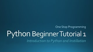 Python Beginner Tutorial 1 (For Absolute Beginners)