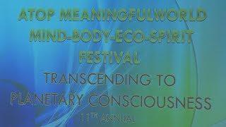 ATOP, MEANINGFUL WORLD MIND BODY ECO SPIRIT FESTIVAL 2014