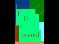 weird dream by J+D(a reference to the ultimate love of DJ) weird dream by J+D(a reference to the ultimate love of DJ)