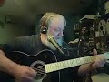 Things I Wish I'd Said - Rodney Crowell Cover (unplugged)