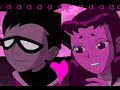 Starfire And Robin Everytime We Touch