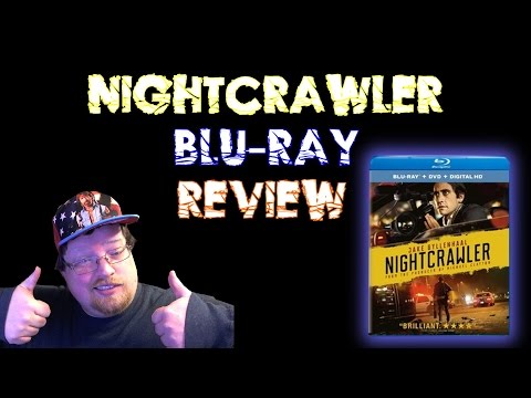 Nightcrawler Blu-Ray Review