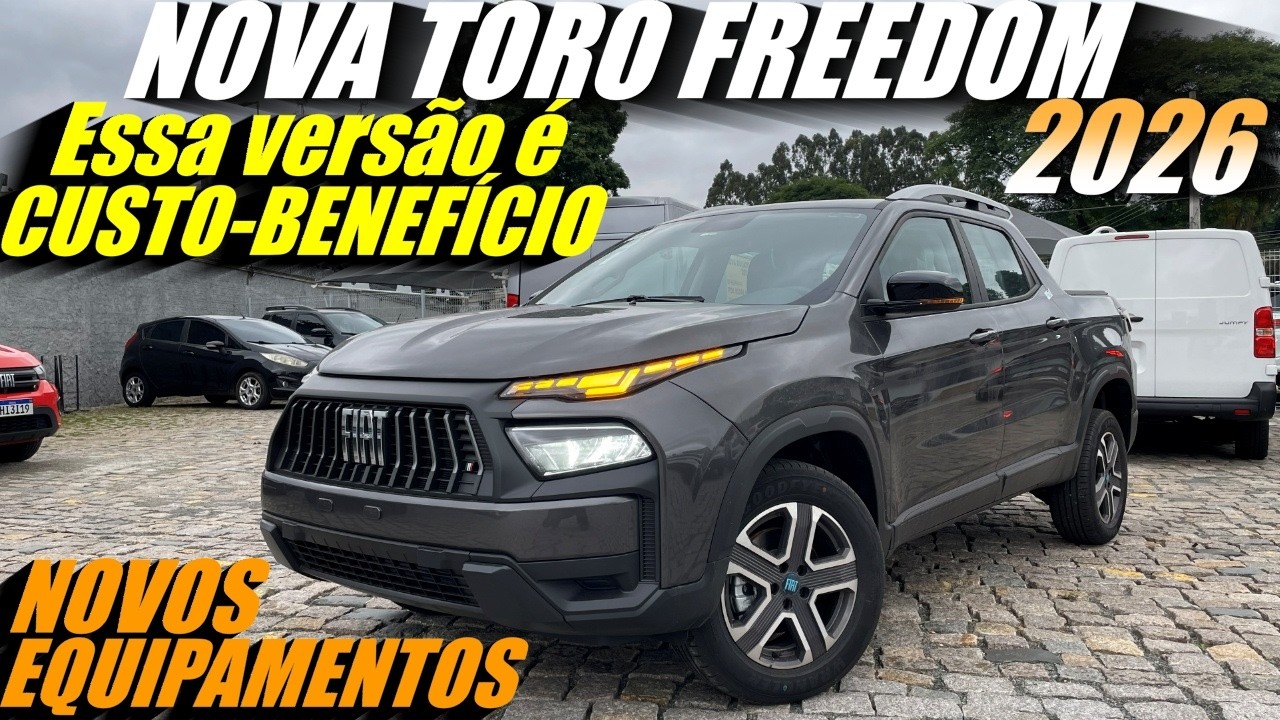 NOVA FIAT TORO FREEDOM 2026 - Versão custo-benefício ganhou equipamentos e disparou nas vendas!