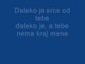 Tiho Orlic- Daleko je