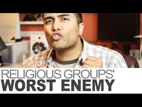 How Religious Groups Are Their Own Worst Enemy