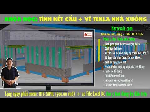 KHÓA HỌC TÍNH KẾT CẤU VÀ VẼ TEKLA NHÀ XƯỞNG-NHÀ CÔNG NGHIỆP Hattesale com