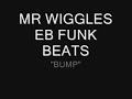 Mr. Wiggles – BUMP