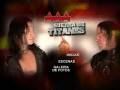 videos de GUERRA DE TITANES 2007 INICIO
