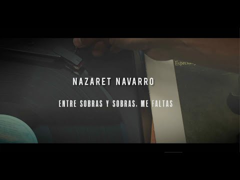 Antonio Orozco - Entre Sobras Y Sobras Me Faltas - Nazaret Navarro