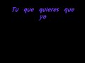 Tu que quieres que yo le haga - Andy & Lucas