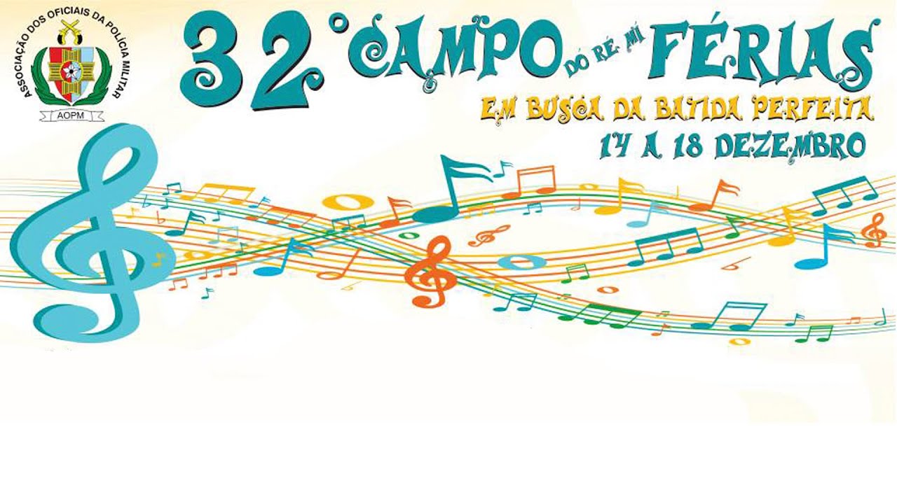 32º Campo de Férias AOPM