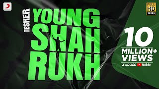 Young Shahrukh - Official Video  Tesher  Latest Vi