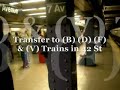 7 Av Station (B) (D) & (E) Trains