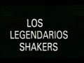 LOS SHAKERS ANOS 60