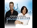 Jürgen & Jürgen Drews – Großer Bruder