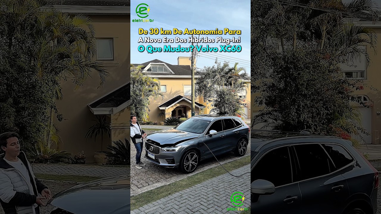 De 30 km de Autonomia para a Nova Era dos Híbridos Plug-In… com Volvo XC60 2020