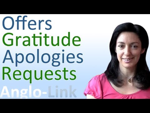 requests - This English lesson will teach you common expressions when making offers, giving gratitude, making apologies and making requests. Also how to respond both in...