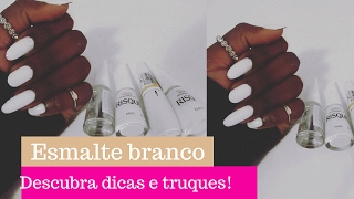 Truques para esmalte branco!