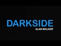 Darkside _ Alan Walker (Lyrics) Tomine Harker (fe