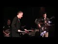 the joe locke quartet, live at a-trane, berlin (nov. 05, 2007) ? 