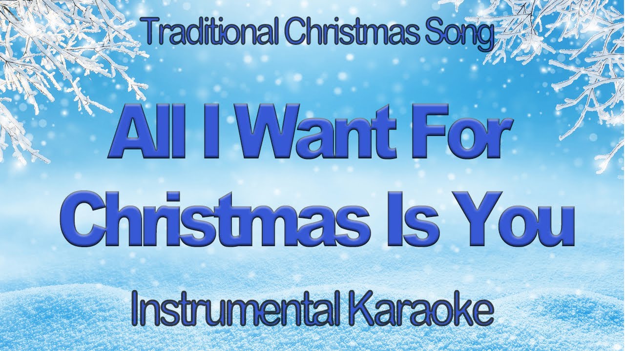 All I Want For Christmas Is You - Mariah Carey Instrumental Karaoke with Lyrics