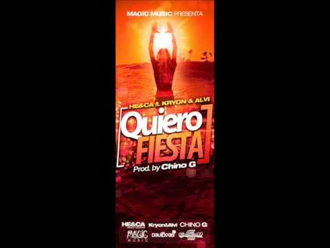 He&Ca Ft Kryon & Alvi - Quiero Fiesta(Prod He&Ca Ft Kryon & Alvi - Quiero Fiesta(Prod