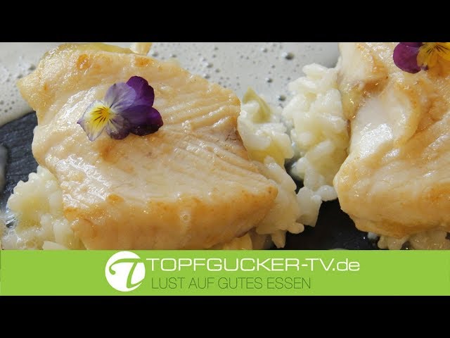 Müritz-Stör auf Fenchelrisotto an Pernodschaum | Rezeptempfehlung Topfgucker-TV