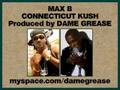 Max B - Connecticut Kush