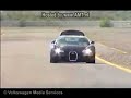 Bugatti Veyron 1001CV test