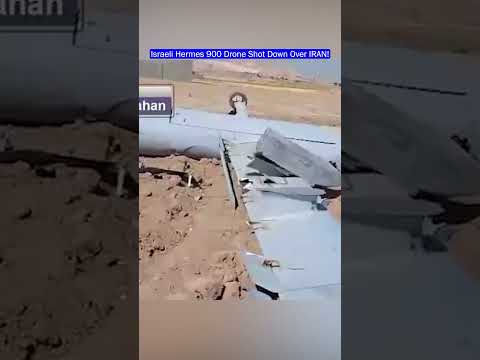 Israeli Hermes 900 Drone Shot Down Over Isfahan, IRAN– First Clear Footage!