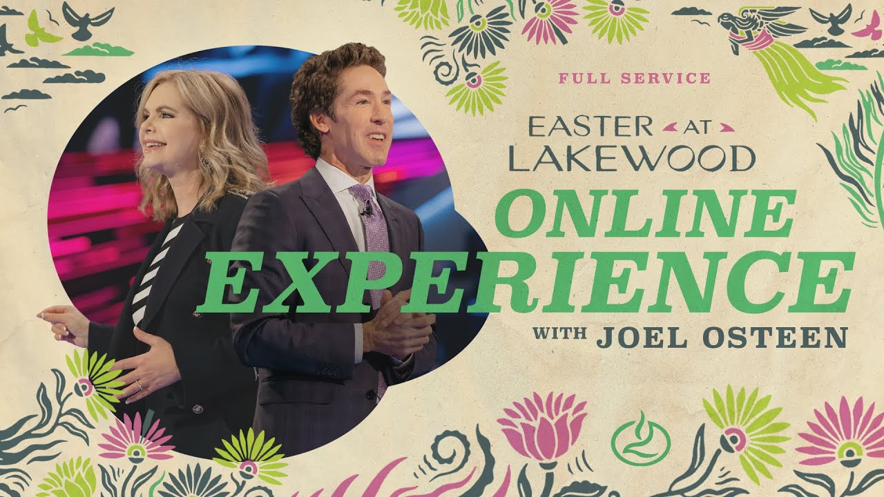 Easter Sunday Service with Joel Osteen 4th April 2021 LIVE from Lakewood Church
