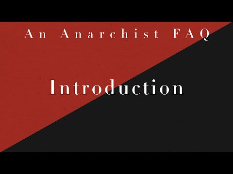 Introduction to An Anarchist FAQ | An Anarchist FAQ Audiobook
