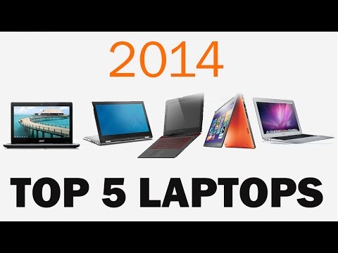 Top 5 Best Laptops 2014