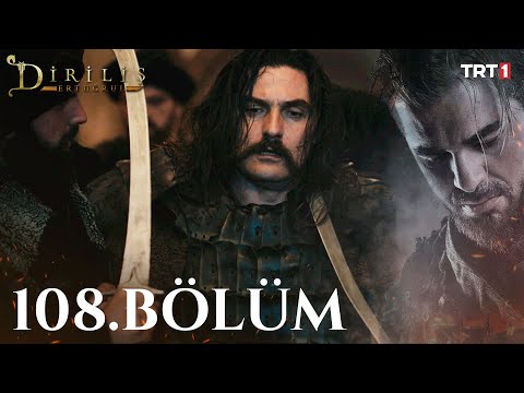 Diriliş "Ertuğrul" 108. Bölüm