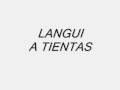 EL LANGUI - A TIENTAS