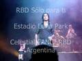 RBD - Solo para ti (Luna Park - Argentina)