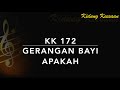 KK 172 Gerangan Bayi Apakah