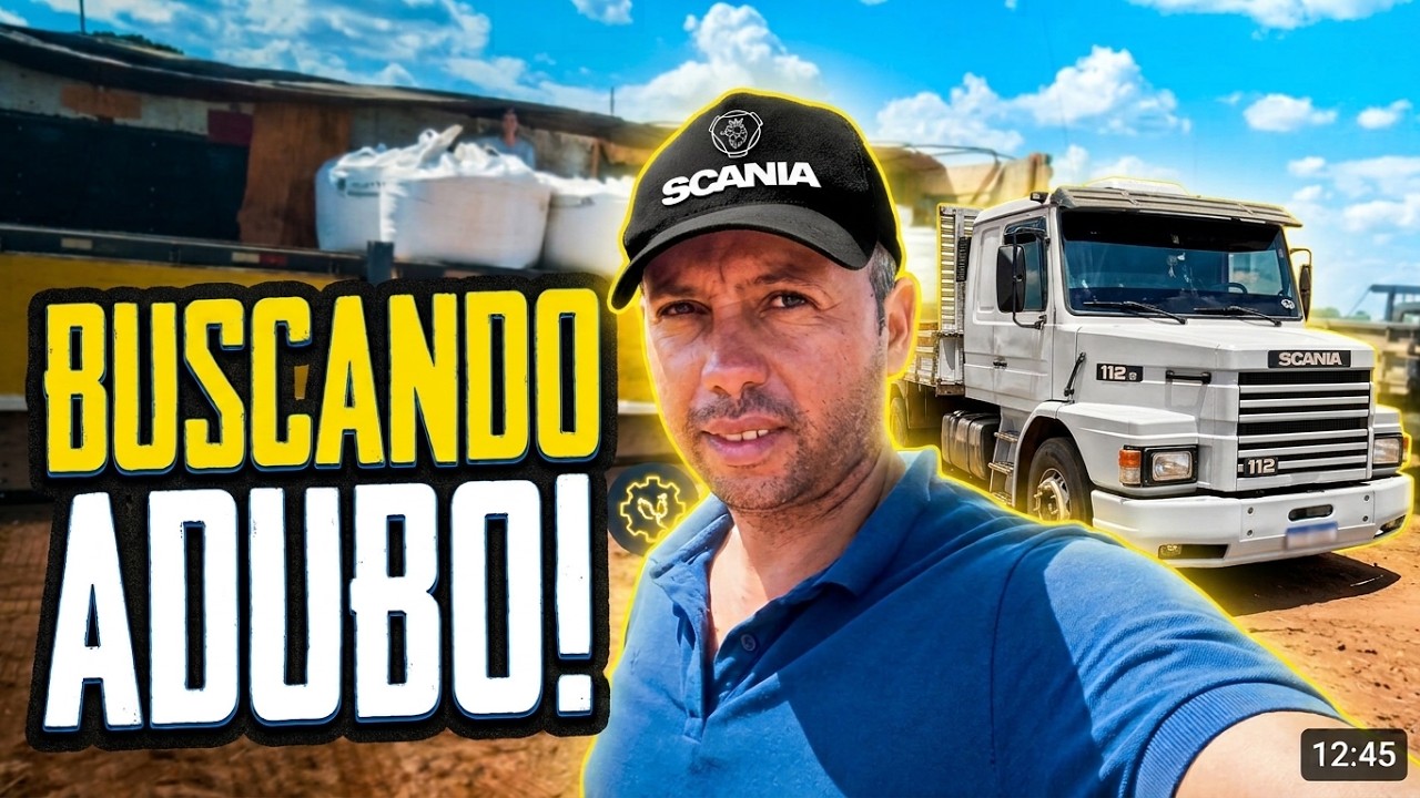 BORA BUSCAR NOSSO ADUBO DE SCANIA 112/// CUIDA QUE TA FICANDO TARDE