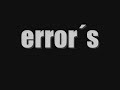 VIVA el ERROR - WINDOWS - WE LOVE ERROR´S- ERRORIST VIVA el ERROR - WINDOWS - WE LOVE ERROR´S- ERRORIST