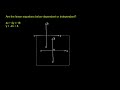 Independent and Dependent Systems