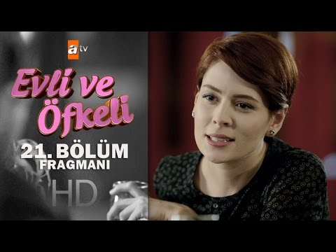 Evli ve Öfkeli 21. bölüm fragmanı                                                                                                                                                                                                                         