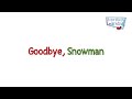Goodbye, Snowman - Teaching Tips