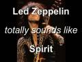 videos de Led Zeppelin Totally Sounds Like Spirit