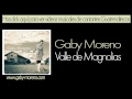 Video Valle de Magnolias Gaby Moreno
