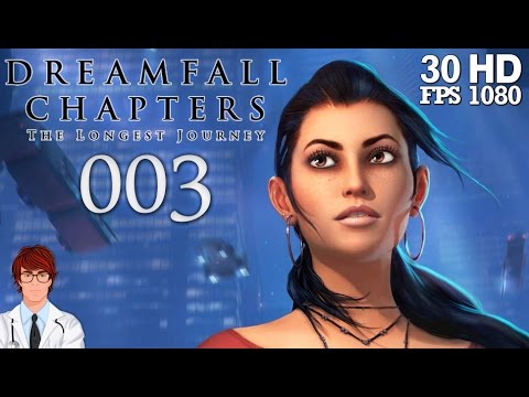 Dreamfall The Longest Journey Walkthrough Dreamfall Chapters 002 Japan Tentacle Horror Movie Dreamfall Chapters Deutsch By Drproof Game Video Walkthroughs