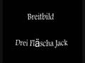 Breitbild - Drei Fläscha Jack
